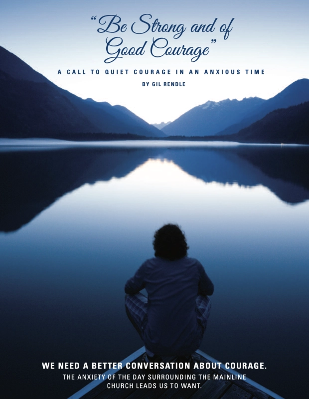 Be Strong and of Good Courage